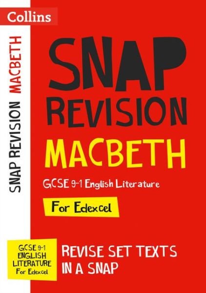 Cover for Collins GCSE · Macbeth: Edexcel GCSE 9-1 English Literature Text Guide: Ideal for the 2025 and 2026 Exams - Collins GCSE Grade 9-1 SNAP Revision (Paperback Book) (2019)