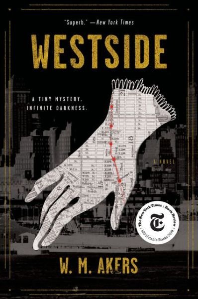 W.M. Akers · Westside: A Novel - A Gilda Carr Tiny Mystery (Paperback Book) (2020)