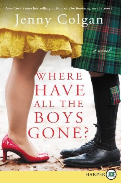 Cover for Jenny Colgan · Where Have All the Boys Gone? A Novel (Buch) (2020)