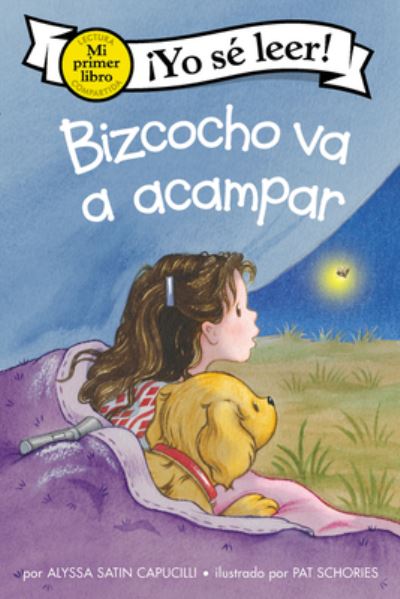 Bizcocho va a acampar: Biscuit Goes Camping (Spanish edition) - My First I Can Read - Alyssa Satin Capucilli - Books - HarperCollins - 9780063071025 - June 7, 2022