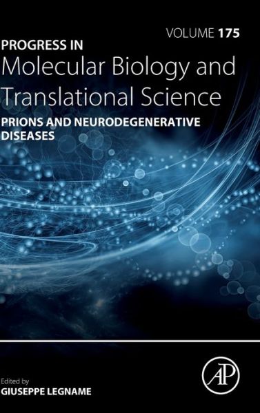 Cover for Giuseppe Legname · Prions and Neurodegenerative Diseases - Progress in Molecular Biology and Translational Science (Hardcover Book) (2020)