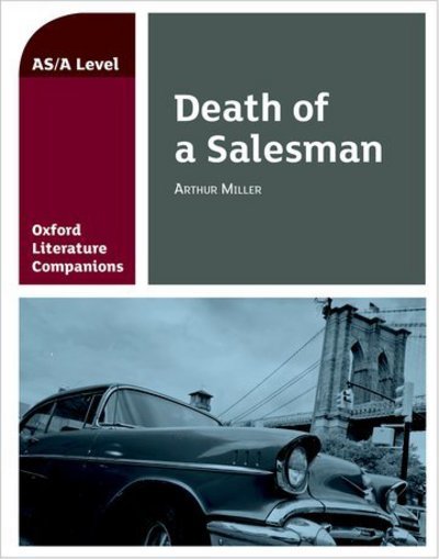Cover for Su Fielder · Oxford Literature Companions: Death of a Salesman - Oxford Literature Companions (Paperback Book) (2017)