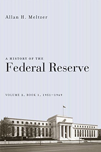 Cover for Allan H. Meltzer · A History of the Federal Reserve: Volume 2, Book 1, 1951-1969 (Taschenbuch) (2014)