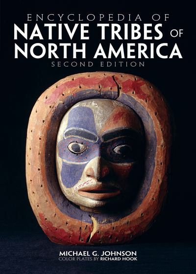 Cover for Michael G. Johnson · Encyclopedia of Native Tribes Of North America (Pocketbok) (2022)