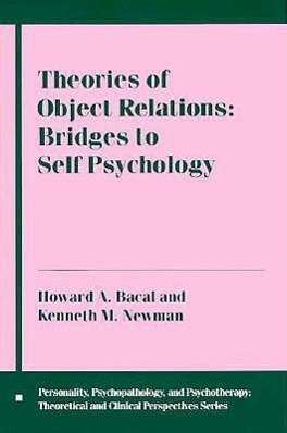 Cover for Howard Bacal · Theories of Object Relations: Bridges to Self Psychology (Hardcover Book) (1990)