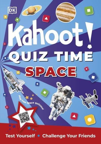 Cover for Dk · Kahoot! Quiz Time Space: Test Yourself Challenge Your Friends - Kahoot! Quiz Time (Paperback Book) (2023)