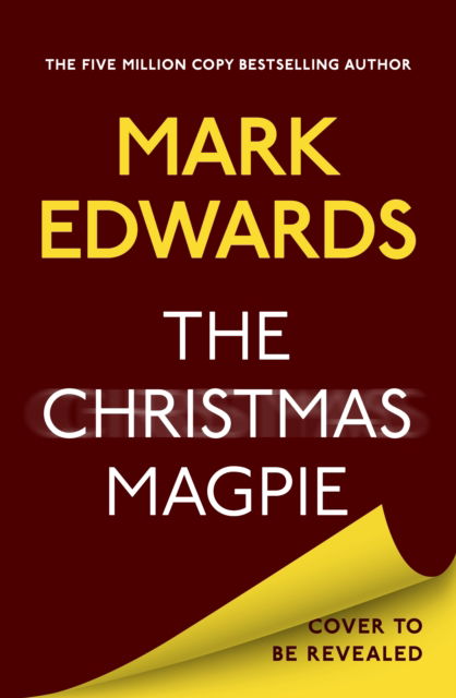 The Christmas Magpie - Mark Edwards - Books - Penguin Books Ltd - 9780241789025 - November 13, 2025