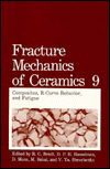 Cover for Fracture Mechanics of Ceramics: Volume 9 (Inbunden Bok) (1992)