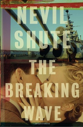 Cover for Nevil Shute · The Breaking Wave (Vintage International) (Pocketbok) [Reprint edition] (2010)