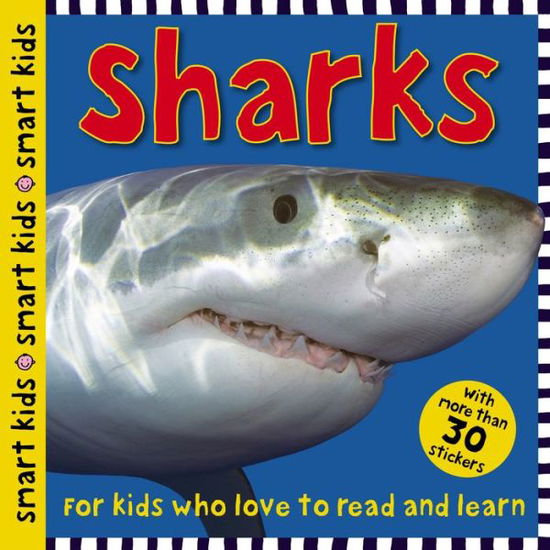 Cover for Roger Priddy · Smart Kids Sharks: with more than 30 stickers - Smart Kids (Paperback Book) (2018)