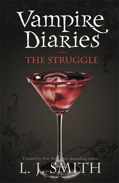 Cover for L.J. Smith · The Vampire Diaries: The Struggle: Book 2 - The Vampire Diaries (Pocketbok) (2007)