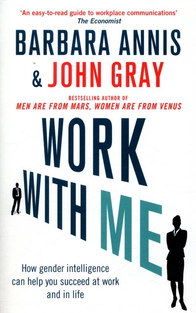 Cover for John Gray · Work with Me: How gender intelligence can help you succeed at work and in life (Pocketbok) (2016)