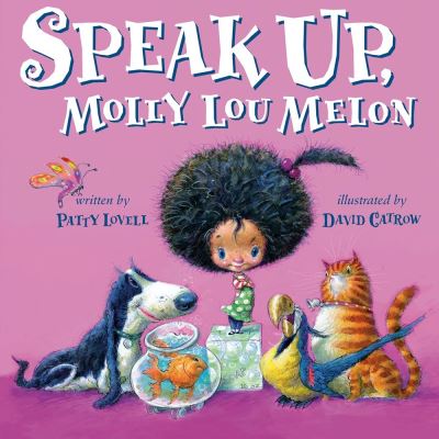 Cover for Patty Lovell · Speak Up, Molly Lou Melon (Hardcover Book) (2020)