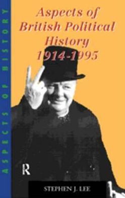 Cover for Stephen J. Lee · Aspects of British Political History 1914-1995 (Hardcover Book) (1996)