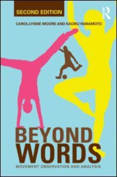 Cover for Carol-Lynne Moore · Beyond Words: Movement Observation and Analysis (Paperback Book) (2011)