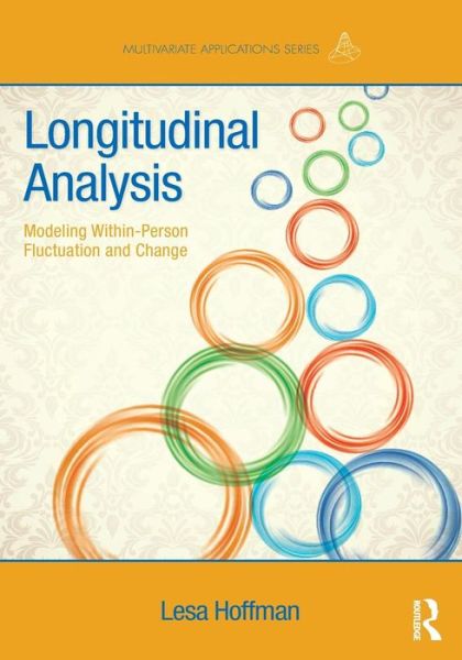 Cover for Hoffman, Lesa (University of Kansas, USA) · Longitudinal Analysis: Modeling Within-Person Fluctuation and Change - Multivariate Applications Series (Paperback Book) (2014)