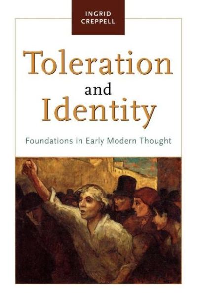 Cover for Ingrid Creppell · Toleration and Identity: Foundations in Early Modern Thought (Paperback Book) (2002)