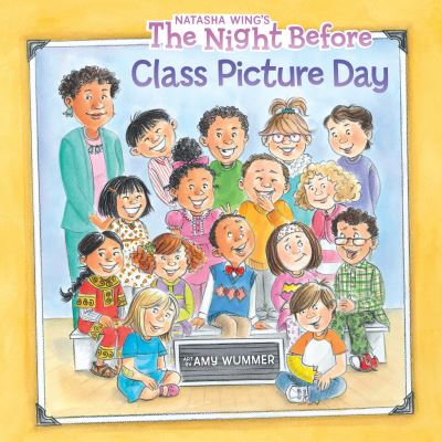 Cover for Natasha Wing · The Night Before Class Picture Day - The Night Before (Paperback Book) (2016)