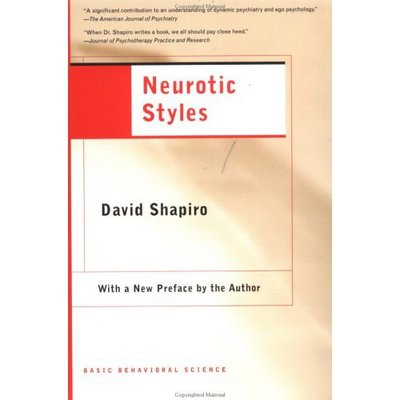 Neurotic Styles - David Shapiro - Books - Basic Books - 9780465095025 - January 2, 1973