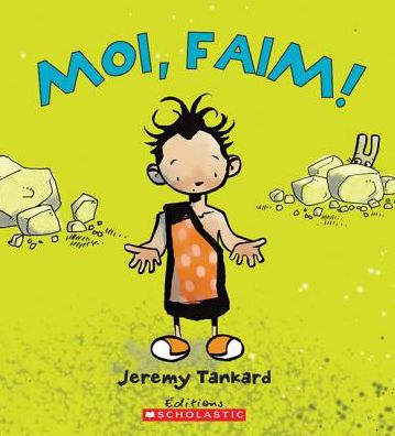 Cover for Jeremy Tankard · Moi, Faim! (Paperback Book) (2008)