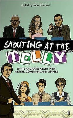Cover for John Grindrod · Shouting at the Telly (Pocketbok) [Main edition] (2009)