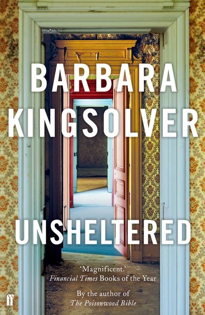 Cover for Barbara Kingsolver · Unsheltered: Author of Demon Copperhead, Winner of the Women’s Prize for Fiction (Paperback Bog) [Main edition] (2019)