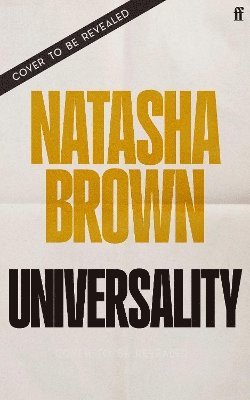 Cover for Brown, Natasha (Author) · Universality (Paperback Book) [Export - Airside edition] (2025)