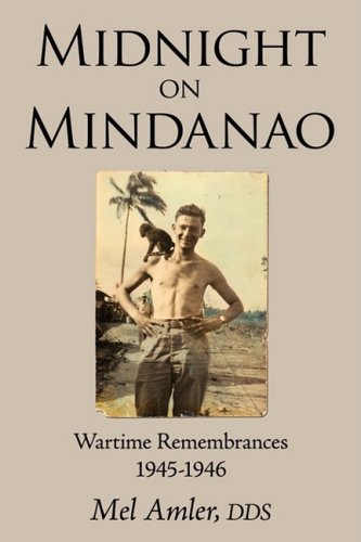 Cover for Mel Amler Dds · Midnight on Mindanao: Wartime Remembances 1945-1946 (Pocketbok) (2008)