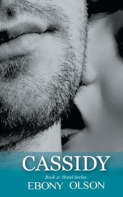 Cover for Ebony Olson · Cassidy (Paperback Book) (2019)