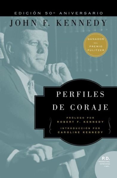 Cover for John F. Kennedy · Perfiles De Coraje (Pocketbok) (2016)