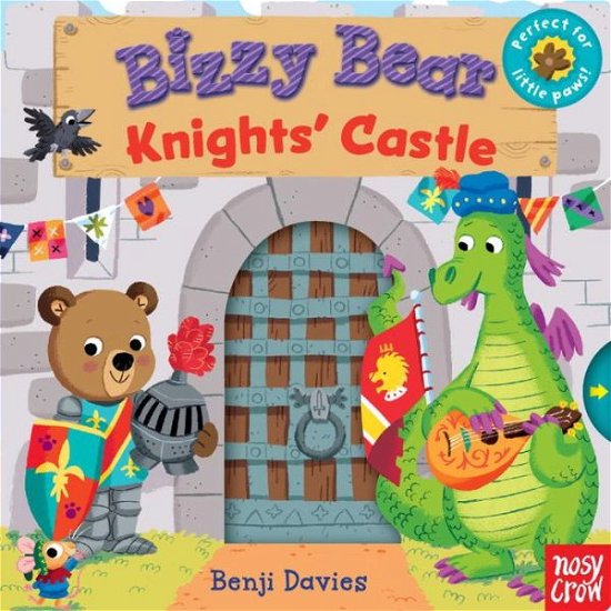 Cover for Nosy Crow · Bizzy Bear: Knights' Castle (Board book) [Brdbk edition] (2015)