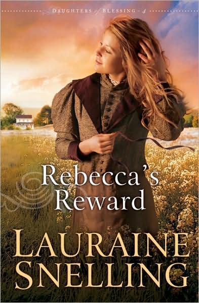 Cover for Lauraine Snelling · Rebecca's Reward (Taschenbuch) (2008)