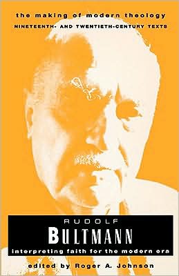 Cover for Rudolf Karl Bultmann · Rudolph Bultmann (Making of Modern Theology) (Paperback Book) [Reprint edition] (1991)