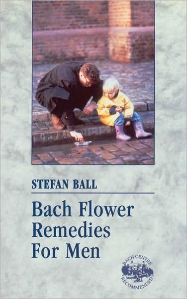 Cover for Stefan Ball · Bach Flower Remedies For Men (Pocketbok) (1996)