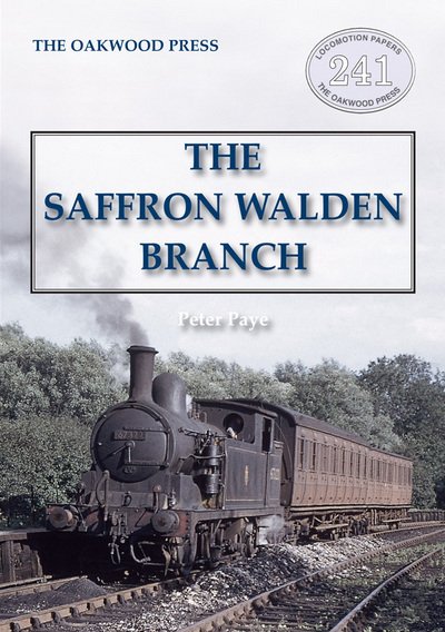 Cover for Peter Paye · The Saffron Walden Branch (Paperback Book) [New, 2 New edition] (2017)