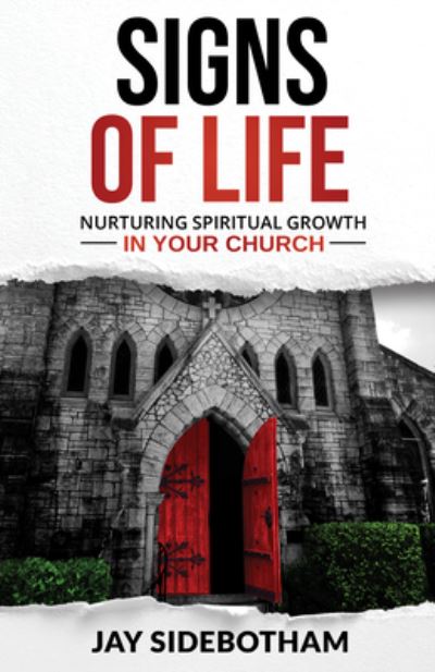 Signs of Life - Jay Sidebotham - Books - Forward Movement Publications - 9780880285025 - February 1, 2023