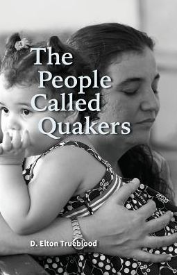 Cover for Elton Trueblood · The People Called Quakers (Paperback Book) (2016)