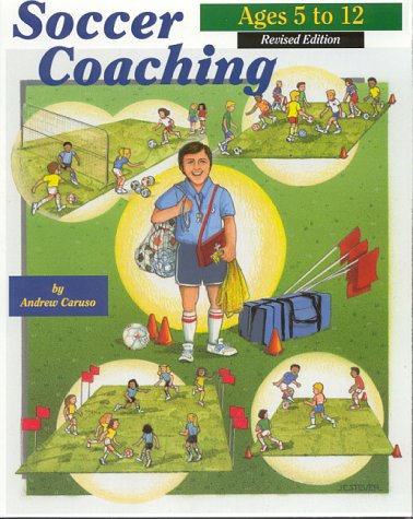 Cover for Andrew Caruso · Soccer Coaching Ages 5-12 (Paperback Book) [Revised edition] (1996)