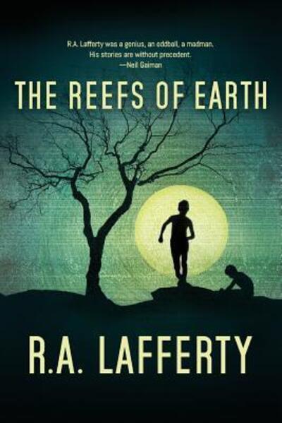 Cover for R.A. Lafferty · The Reefs of Earth (Paperback Book) (2018)