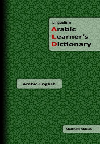 Cover for Matthew Aldrich · Arabic Learner's Dictionary (Paperback Book) (2013)