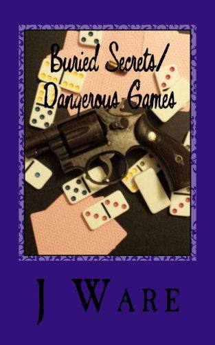 Cover for J Ware · Buried Secrets (Family Affairs) (Volume 3) (Paperback Book) (2013)