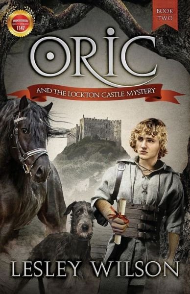Cover for Lesley Wilson · Oric and the Lockton Castle Mystery (Paperback Bog) (2016)