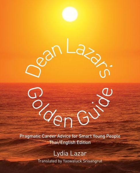 Cover for Lydia Lazar · Dean Lazar's Golden Guide (Thai / English) (Paperback Book) (2019)