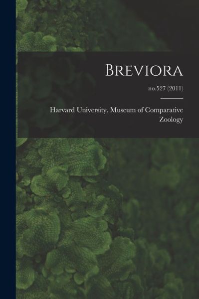 Cover for Harvard University Museum of Compara · Breviora; no.527 (Paperback Bog) (2021)