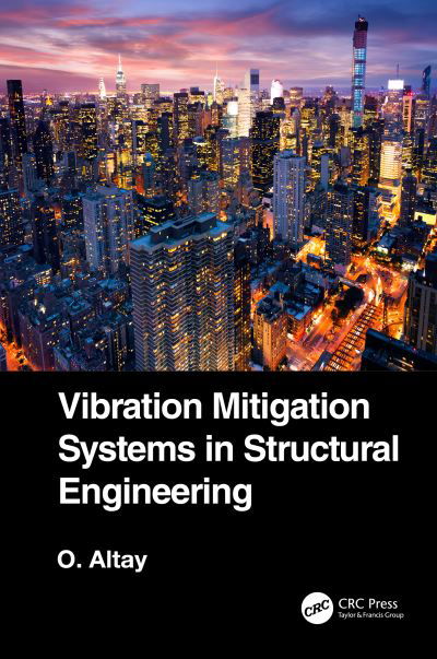 Cover for Okyay Altay · Vibration Mitigation Systems in Structural Engineering (Paperback Bog) (2023)