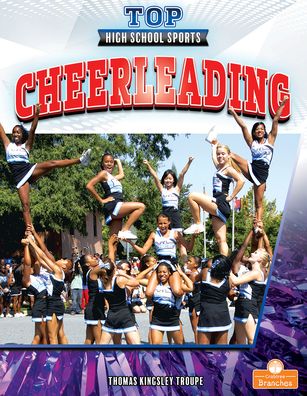 Cheerleading - Thomas Kingsley Troupe - Books - Crabtree Branches - 9781039646025 - January 17, 2022