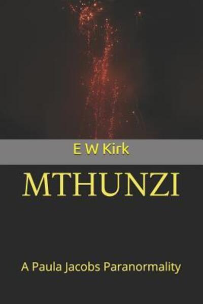 Cover for E W Kirk · Mthunzi (Paperback Book) (2019)