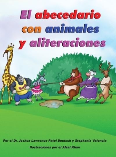 Cover for Joshua Lawrence Patel Deutsch · El abecedario con animales y aliteraciones (Hardcover Book) (2021)