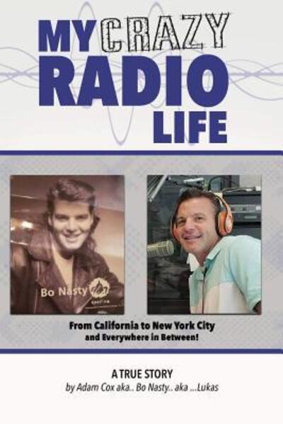 Cover for Adam Cox · My Crazy Radio Life (Paperback Book) (2019)