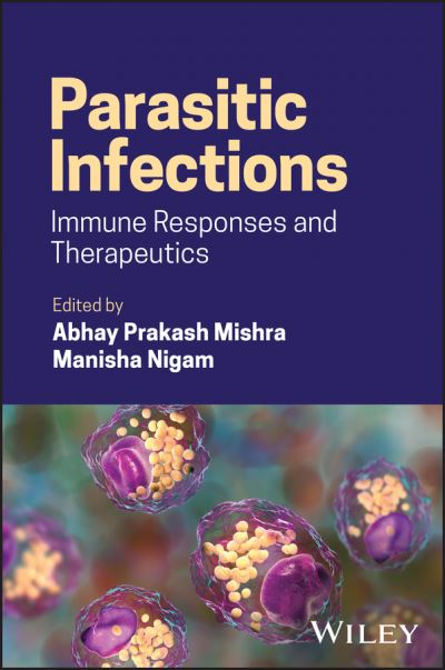 Cover for Mishra · Parasitic Infections: Immune Responses and Therapeutics (Hardcover Book) (2023)